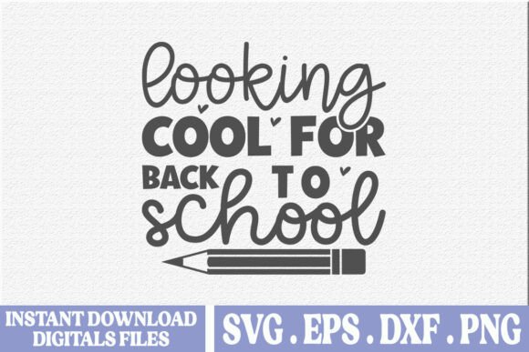 Looking Cool for Back to School SVG