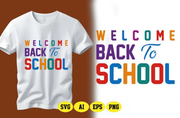 Welcome Back to School SVG, Graphics